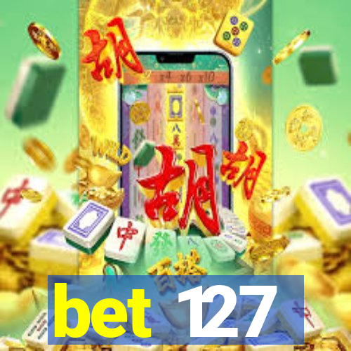 bet 127